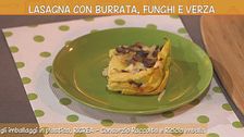 Lasagne, burrata, funghi e verza