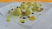 Gnocchi al morlacco con zucca e noci