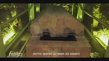 Egitto: dentro la tomba dei giganti