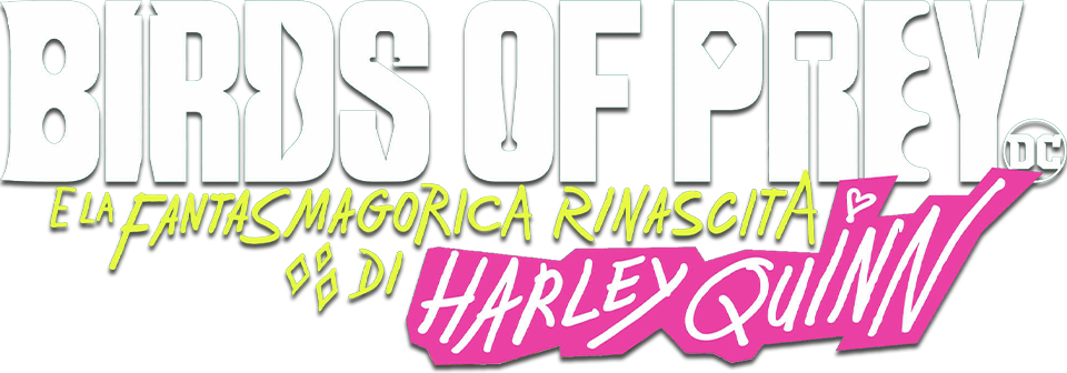 Birds of prey e la fantasmagorica rinascita di Harley Quinn - Film Mediaset Infinity