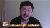 "La Germania ci mette i soldi sul conto"