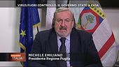 Virus fuori controllo: Michele Emiliano, Presidente Regione Puglia