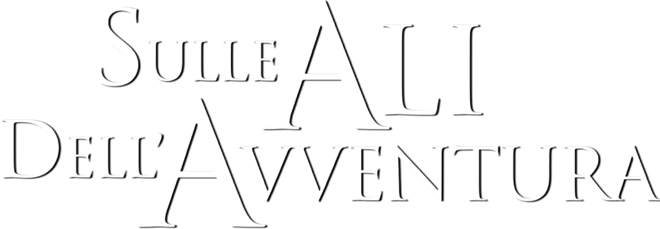 Sulle ali dell'avventura - Film Mediaset Infinity