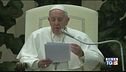 "Non vi piace il Papa? Scegliete altre strade"