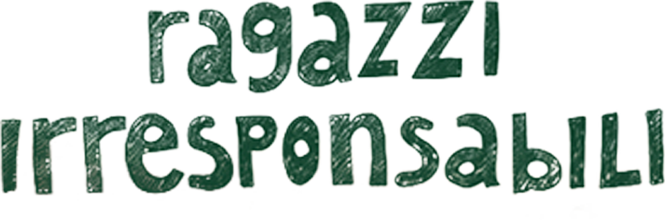 Ragazzi irresponsabili - Film Mediaset Infinity