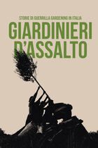 Giardinieri d'assalto
