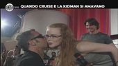 VOLO: Quando Cruise e la Kidman si amavano