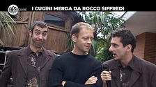 LUCA E PAOLO: I cugini merda da Rocco Siffredi