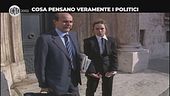 VILLA: Cosa pensano veramente i politici?