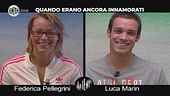 INTERVISTA: Federica Pellegrini e Luca Marin