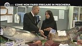 GOLIA: Come non farsi fregare in pescheria