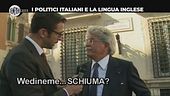 TRINCIA: I politici italiani e la lingua inglese
