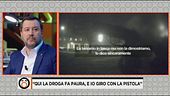 "Al Pilastro io vado in giro con la pistola"