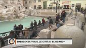 Emergenza virus, le città si blindano?