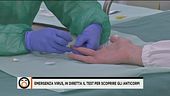 Emergenza virus, in diretta il test per scoprire gli anticorpi