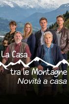 La casa tra le montagne 2 - Novità a casa