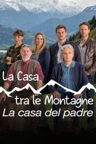 La casa tra le montagne 5 - La casa del padre