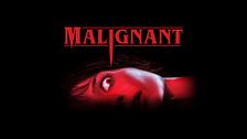 Malignant