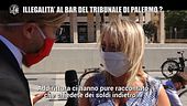 LA VARDERA: Illegalità al bar del tribunale di Palermo?