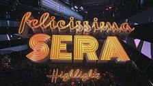 Felicissima Sera, gli highlights della terza puntata