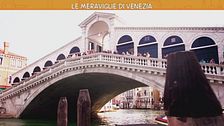 Le meraviglie di Venezia