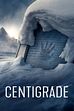 Trailer - Centigrade