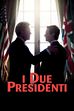 Trailer - I due Presidenti