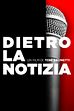 Trailer - Dietro la notizia