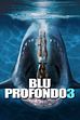 Trailer - Blu profondo 3