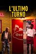 Trailer - L'ultimo turno