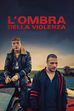 Trailer - L'ombra della violenza