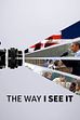 Trailer - The way i see it