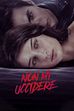 Trailer - Non mi uccidere