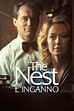 Trailer - The nest  - L'inganno