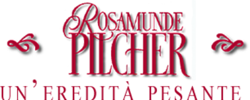Rosamunde Pilcher: Un'eredità pesante - Film Mediaset Infinity