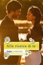 Inga Lindstrom - Alla ricerca di te