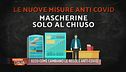 Misure restrittive, ecco la proroga