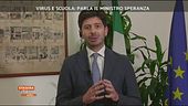 Virus e scuola: parla il Ministro Speranza