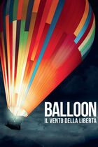 Balloon - Il vento della libertà
