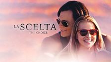La scelta - The choice
