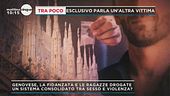 Esclusivo il racconto di un'altra vittima