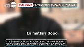 Esclusivo la testimonianza di un vicino