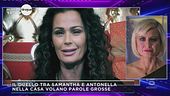 GF Vip:il duello tra Samantha e Antonella