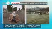 Coppia scomparsa, nuove ricerche nell'Adige