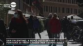 San Valentino, a Roma tutti in giro