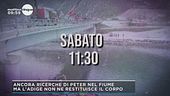 Caso Neumair: le ricerche del corpo di Peter