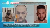 Caso Neumair: le novità dal tribunale di Bolzano