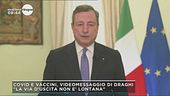 Covid e vaccini: il videomessaggio di Draghi