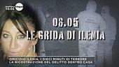 Omicidio Ilenia, i dieci minuti di terrore