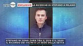 Le ricerche di Stefano a Milano